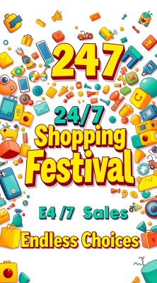 247全天候购物狂欢节无限选择等你来抢! 247全天候购物狂欢节无限选择等你来抢!
